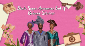 Deola Sagoe Announces End of Bespoke Services — A New Chapter Begins